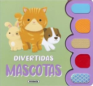 DIVERTIDAS MASCOTAS | 9788467797305 | EDICIONES, SUSAETA