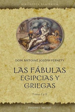 FÁBULAS EGIPCIAS Y GRIEGAS, LAS | 9788411720526 | PERNETY, ANTOINE-JOSEPH