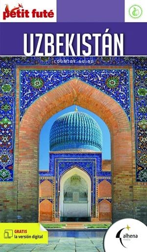 UZBEKISTÁN : PETIT FUTÉ [2023] | 9788418086465 | VARIOS AUTORES