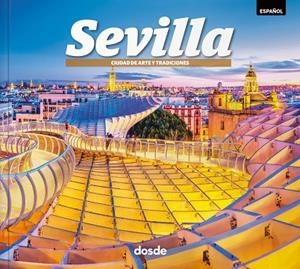 SEVILLA | 9788491032137 | VARIOS AUTORES