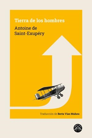 TIERRA DE LOS HOMBRES | 9788412115246 | DE SAINT-EXUPERY, ANTOINE