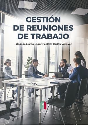 GESTIÓN DE REUNIONES DE TRABAJO | 9788419849168 | MORON LOPEZ / CORTIJO VAZQUEZ