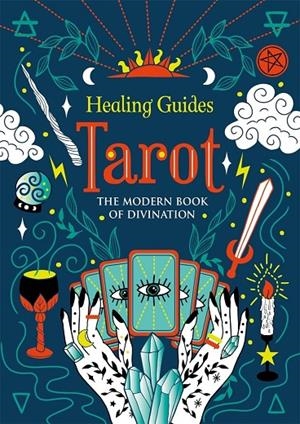 TAROT (THE MODERN BOOK OF DIVINATION) | 9781837710683