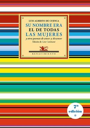 SU NOMBRE ERA EL DE TODAS LAS MUJERES Y OTROS POEMAS DE AMOR | 9788419791979 | CUENCA, LUIS ALBERTO DE