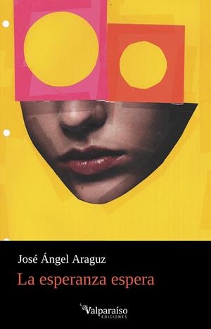 ESPERANZA ESPERA, LA | 9788419347893 | ARAGUZ, JOSE ANGEL