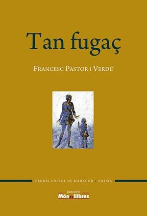 TAN FUGAÇ | 9788409550739 | PASTOR I VERDU, FRANCESC
