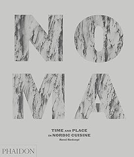 NOMA. TIME AND PLACE IN NORDIC CUISINE | 9780714859033
