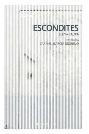 ESCONDITES | 9788412706512 | GARCIA MORENO