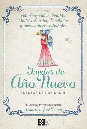 TARDES DE AÑO NUEVO, CUENTOS DE NAVIDAD III | 9788413391687 | VARIOS AUTORES
