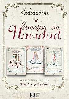 SELECCIÓN DE CUENTOS DE NAVIDAD (PACK DE 3 LIBROS) | 9788413394541