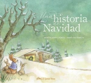 HISTORIA DE NAVIDAD, UNA | 9788412515664 | CAMPS, MONTSE / PLA, AGNÈS