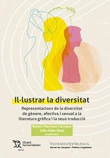 IL·LUSTRAR LA DIVERSITAT | 9788419825063 | HABA OSCA, JULIA / MARTÍNEZ CARRASCO, ROBERT