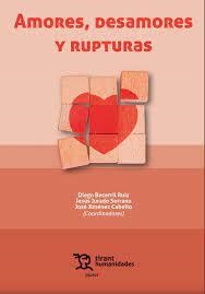 AMORES DESAMORES Y RUPTURAS | 9788419825308 | BECERRIL RUIZ,DIEGO/JURADO SERRANO,JESÚS/JIMÉNEZ CABELLO,JOSÉ