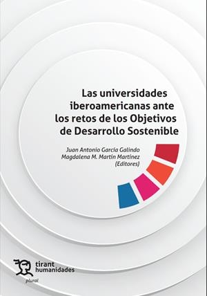UNIVERSIDADES IBEROAMERICANAS ANTE LOS RETOS DE LOS OBJETIVOS DE DESARROLLO, LAS | 9788419632876 | GARCÍA, J. ANTONIO
