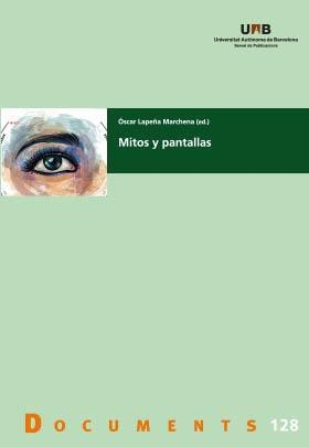 MITOS Y PANTALLAS | 9788419333858 | LAPEÑA, ÓSCAR