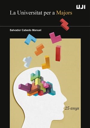 UNIVERSITAT PER A MAJORS, LA | 9788419647542 | CABEDO, SALVADOR