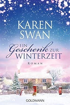 EIN GESCHENKE ZU WINTERZEIT | 9783442494521 | SWAN, KAREN