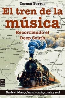 TREN DE LA MÚSICA, EL | 9788418703751 | TORRES, TERESA
