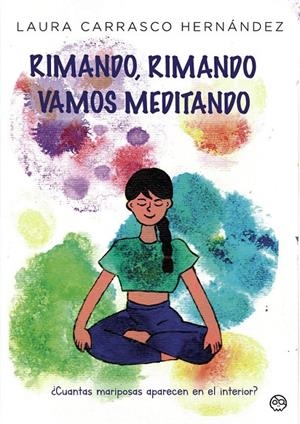 RIMANDO, RIMANDO VAMOS MEDITANDO | 9788418824500 | CARRASCO HERNÁNDEZ, LAURA