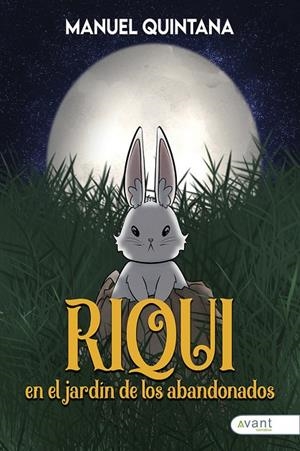 RIQUI EN EL JARDÍN DE LOS ABANDONADOS | 9788419970206 | QUINTANA, MANUEL