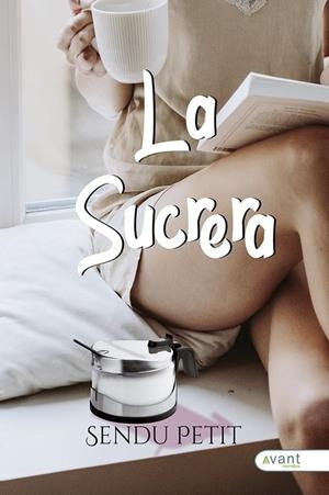 SUCRERA, la | 9788419970190 | Petit, Sendu