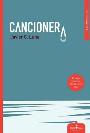 CANCIONERA | 9788412778694 | LUNA, JAVIER C.