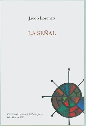 SEÑAL, LA | 9788495710659 | LORENZO, JACOB