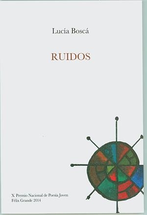 RUIDOS | 9788495710710 | BOSCÁ, LUCÍA