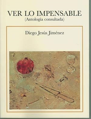 VER LO IMPENSABLE | 9788495710741 | JIMÉNEZ, DIEGO JESÚS