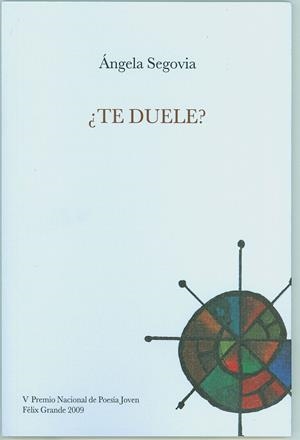 ¿TE DUELE? | 9788495710512 | SEGOVIA, ÁNGELA
