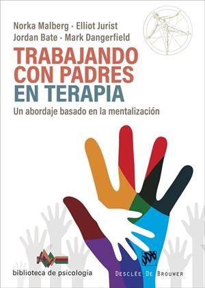 TRABAJANDO CON PADRES EN TERAPIA | 9788433032454 | MALBERG, NORKA