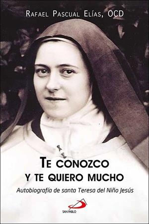 TE CONOZCO Y TE QUIERO MUCHO | 9788428570077 | PASCUAL ELIAS, RAFAEL