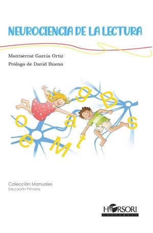 NEUROCIENCIA DE LA LECTURA | 9788412719048 | GARCIA ORTIZ, MONTSERRAT