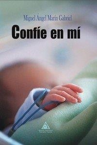 CONFIE EN MI | 9788412759716 | MARIN GABRIEL, MIGUEL ANGEL