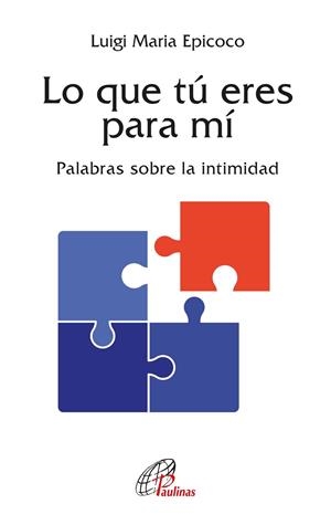 LO QUE TU ERES PARA MI | 9788419408235 | EPICOCO, LUIGI MARIA