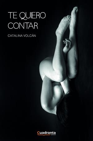 TE QUIERO CONTAR | 9788419556806 | VOLCÁN, CATALINA