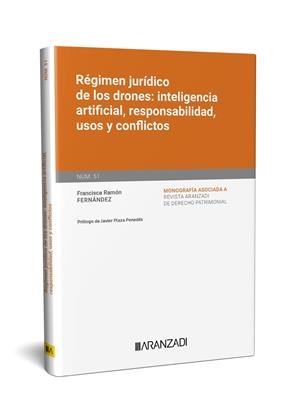 RÉGIMEN JURÍDICO DE LOS DRONES INTELIGENCIA ARTIFICIAL, RESPONSABILIDAD, USOS Y CONFLICTOS | 9788411625609 | RAMON FERNANDEZ, FRANCISCA