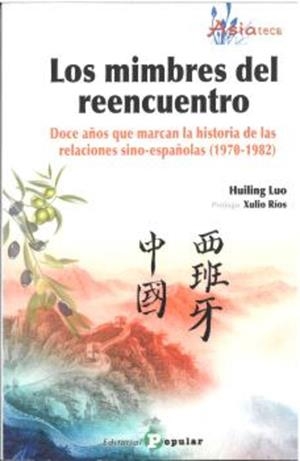 MIMBRES DEL REENCUENTRO, LOS | 9788478849574 | HUILING, LUO