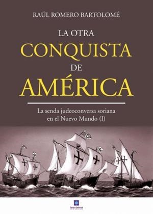 OTRA CONQUISTA DE AMERICA, LA | 9788419559944 | ROMERO BARTOLOME, RAUL