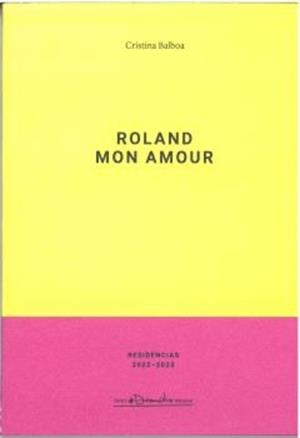 ROLAND MON AMOUR | 9788490414798 | BALBOA, CRISTINA