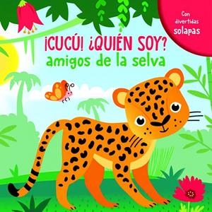 AMIGOS DE LA SELVA (CUCU ¿QUIEN SOY?) | 9789463546744