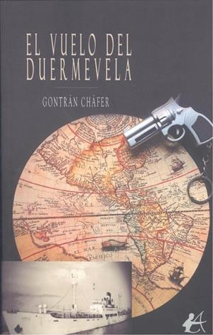 VUELO DEL DUERMEVELA, EL | 9788410082281 | CHÁFER, GONTRÁN