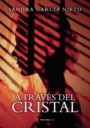A TRAVÉS DEL CRISTAL | 9798868311598 | GARCÍA NIETO, SANDRA