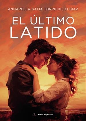 ÚLTIMO LATIDO, EL | 9798866047321 | TORRICHELLI DÍAZ, ANNARELLA GALIA