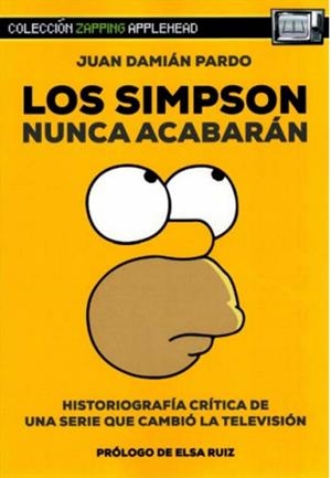 SIMPSON NUNCA ACABARAN, LOS | 9788412720464 | PARDO, JUAN DAMIAN