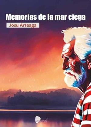 MEMORIAS DE LA MAR CIEGA | 9788412563597 | ARTEAGA, JOSU