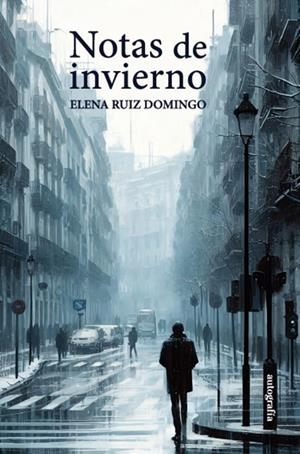 NOTAS DE INVIERNO | 9788410047549 | RUIZ DOMINGO, ELENA