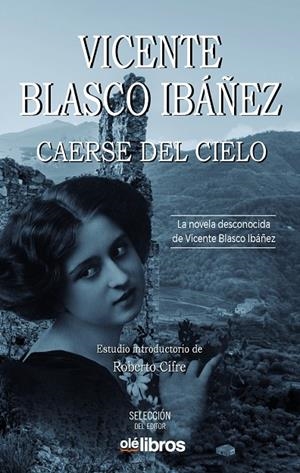 CAERSE DEL CIELO | 9788419589675 | BLASCO IBAÑEZ, VICENTE