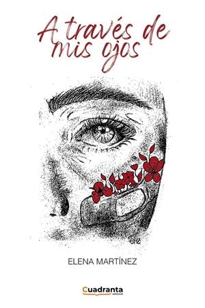 A TRAVÉS DE MIS OJOS | 9788419556882 | MARTÍNEZ, ELENA