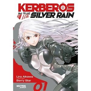KERBEROS IN THE SILVER RAIN 01 | 9788419903150 | AIKAWA, LIRA / STAR, BERRY